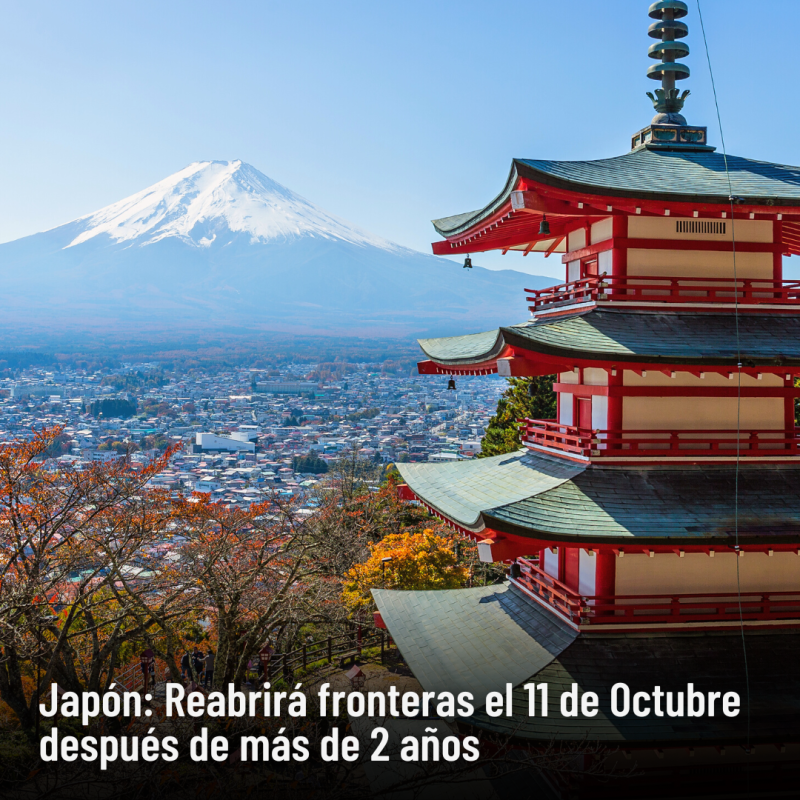 Japón reabrirá sus fronteras el 11 de&nbsp;Octubre
