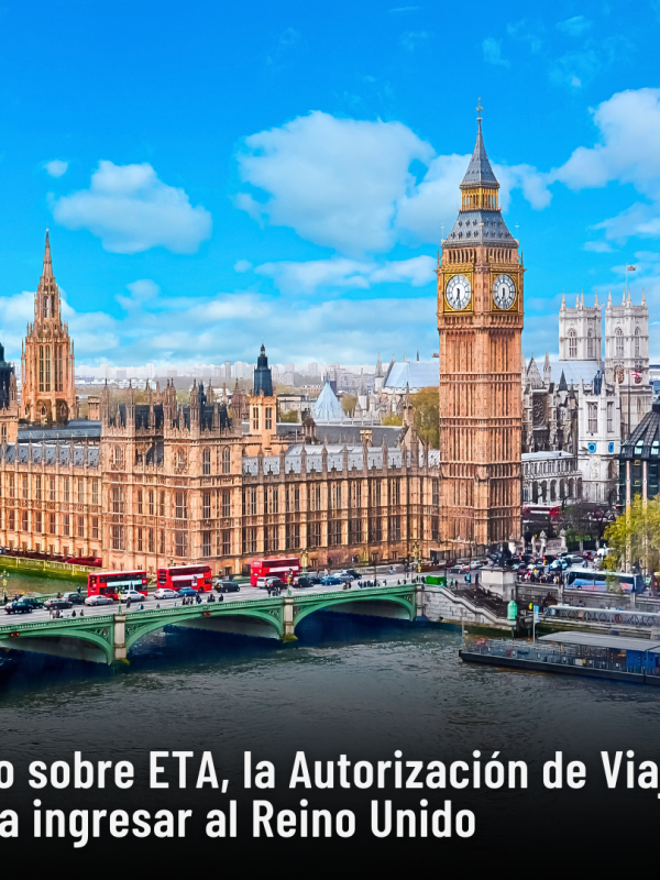 Todo sobre ETA: la Autorización de Viaje para ingresar al Reino&nbsp;Unido